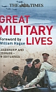 Great Military Lives: Leadership and Courage - In Obituaries