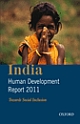 India Human Development Report 2011: Towards Social Inclusion