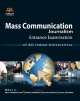 	  Mass Communication (Journalism) Ent. Exam Study Guide