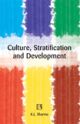 CULTURE, STRATIFICATION AND DEVELOPMENT