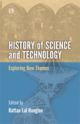 HISTORY OF SCIENCE AND TECHNOLOGY-Exploring New Themes 