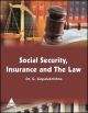 Social Security, Insurance and the Law