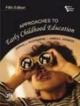 Approaches To Early Childhood Education, 5/E 