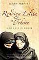 Reading Lolita in Tehran: A Memoir in Books 