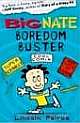Big Nate Boredom Buster 