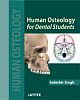 Human Osteology for Dental Students 