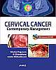 Cervical Cancer: Contemporary Management (With DVD-ROM) 1st Edition