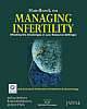 Handbook on Managing Infertility (Meeting the Challenges in Low-Resource Settings) 1st Edition