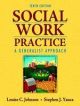 Social Work Practice - A Generalist Approach, 10/E