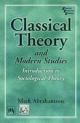 Classical Theory & Modern Studies - Introduction 