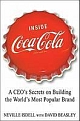 Inside Coca-Cola: A CEO`s Life Story Of Building The World`s Most Popular Brand 
