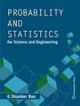 Probability and Statistics for Science and Engineering (First Edition) 
