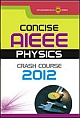 Concise AIEEE Physics Crash Course 2012