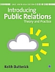 INTRODUCING PUBLIC RELATIONS: Theory and Practice