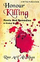 Honour Killing: Roots and Remedies A Global View