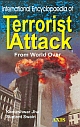 International Encyclopaedia of Terrorist Attack from World Over (2 Vol. Set)