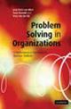 Problem Solving in Organizations :A Methodological Handbook for Business Students