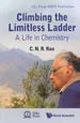 Climbing the Limitless Ladder :A Life in Chemistry