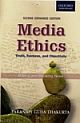 MEDIA ETHICS, SECOND EXPANDED EDITION: Truth, Fairness, and Objectivity