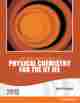The Pearson Guide to Physical Chemistry for the IIT JEE 2012