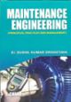 Maintenance Engineering (Principles, Practices & Management)