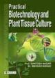 PRACTICAL BOOK OF BIOTECH. & PLANT TISSU CULTURE 