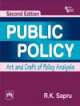  PUBLIC POLICY : ART AND CRAFT OF POLICY ANALYSIS 	 	PUBLIC POLICY : ART AND CRAFT OF POLICY ANALYSIS
