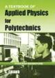 A.T.B.OF APPLIED PHYSICS FOR POLYTECHNICS 
