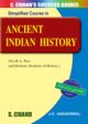 S.CHAND`S SIMPLIFIED COURSE ANCIENT INDIAN HISTORY 