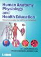 HUMAN ANATOMY,PHYSIOLOGY & HEALTH EDUCATION 