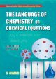 The Language of Chemistry or Chemical Equations(M.E.) 