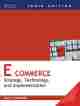 E-Commerce - Strategy,Technology, and Implementation, 9/e