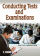 Conducting Tests and Examinations 