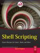 	 SHELL SCRIPTING: EXPERT RECIPES FOR LINUX, BASH, AND MORE