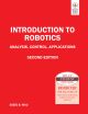 INTRODUCTION TO ROBOTICS: ANALYSIS,CONTROL,APPLICATION, 2ND EDITION