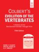 	 COLBERT`S EVOLUTION OF THE VERTEBRATES: A HISTORY OF THE BACKBONED ANIMALS THROUGH TIME, 5TH ED 