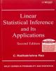 LINEAR STATISTICAL INFERENCE AND ITS APPLICATIONS, 2ND ED