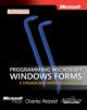 	 PROGRAMMING MICROSOFT WINDOWS FORMS, A STREAMLINED APPROACH USING C#