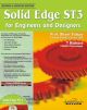 	 SOLID EDGE ST3 FOR ENGINEERS AND DESIGNERS, REVISED AND UPDATED EDITION