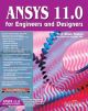 ANSYS 11.0 FOR ENGINEERS AND DESIGNERS