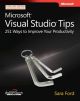 	 MICROSOFT VISUAL STUDIO TIPS 251 WAYS TO IMPROVE YOUR PRODUCTIVITY