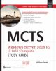 	 MCTS WINDOWS SERVER 2008 R2 (3 IN 1) COMPLETE STUDY GUIDE: EXAM 70-640,70-642,70-643