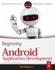 	 BEGINNING ANDROID APPLICATION DEVELOPMENT