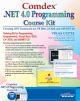 	 COMDEX .NET 4.0 PROGRAMMING COURSE KIT:COVERING .NET FRAMEWORK 4.0, VB 2010, C# 2010,AND ASP.NET 4.0