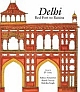 Delhi Red Fort To Raisina