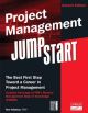 PROJECT MANAGEMENT JUMP START (2nd Ed.)