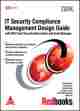  	 IT Security Compliance Management Design Guide with IBM Tivoli Security Information and Event Manager