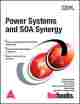  	 Power Systems and SOA Synergy