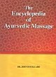 Encyclopedia of Ayurvedic Massage