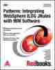 Patterns: Integrating WebSphere ILOG JRules with IBM Software